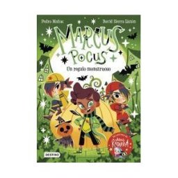 Destino Infantil Juvenil Marcus Pocus 2. Un Regalo Monstruoso