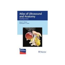 Thieme Medical Publishers, Incorporated Atlas Of Ultrasound And Anatomy: Facial Rejuvenation