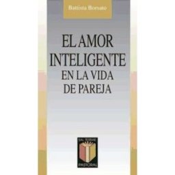 Editorial Sal Terrae El Amor Inteligente En La Vida De Pareja