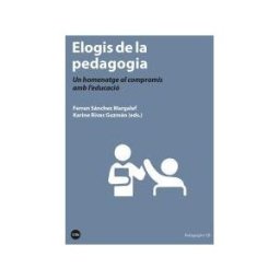 Publicacions i Edicions de la Universitat de Barcelona Elogis De La Pedagogia. Un Homenatge Al Compromís Amb L'educació