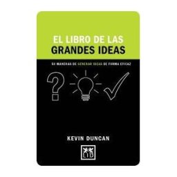 LID Editorial Empresarial, S.L. El Libro De Las Grandes Ideas