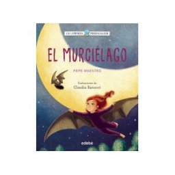 Editorial Edebé La Lámpara Maravillosa: El Murciélago