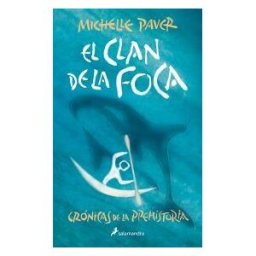 Salamandra Infantil y Juvenil El Clan De La Foca (crónicas De La Prehistoria 2)