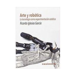 Casimiro Libros Arte Y Robótica