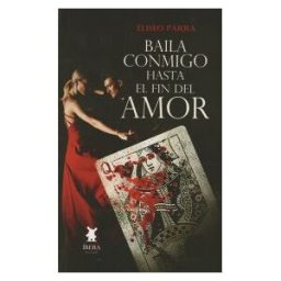 IBERA EDICIONES Baila Conmigo Hasta El Fin Del Amor