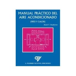 Antonio Madrid Vicente, Editor Manual Práctico Del Aire Acondicionado