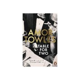 Penguin Random House Towles, A: Table For Two (9781804949504)