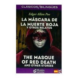Plutón Ediciones La Mascara De La Muerte Roja Y Otros Relatos / The Masque Of The Red Death And Other Stories