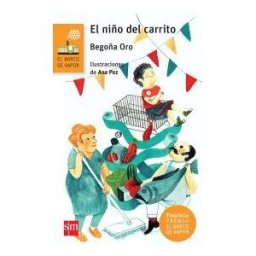 Fundación Santa María-Ediciones SM El Niño Del Carrito
