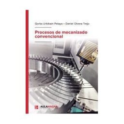 Aula Magna Proyecto Clave McGraw Hill Procesos De Mecanizado Convencional