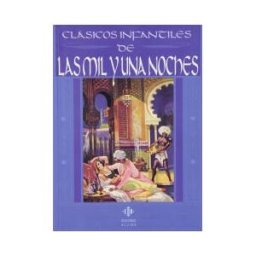Ediciones Aljibe, S.L. Clásicos Infantiles De Las Mil Y Una Noches