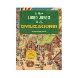 Editorial el Pirata El Gran Libro Juego De Las Civilizaciones