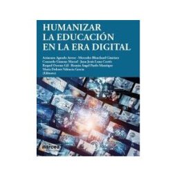 Narcea, S.A. de Ediciones Humanizar La Educación En La Era Digital