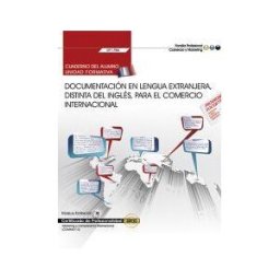 Editorial CEP, S.L. Cuaderno Del Alumno. Documentación En Lengua Extranjera, Distinta Del Inglés, Para El Comercio Internacional (uf1786). Certificados De