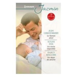 Harlequin Ibérica, S.A. Lo Llaman Amor; Un Novio Imposible; Sin Dejar De Amarte