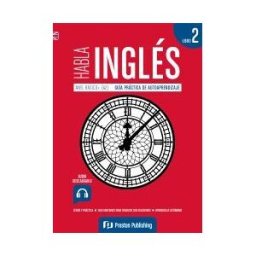 Preston Publishing Habla Inglés. Libro 2 (a2)