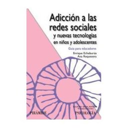 Ediciones Pirámide Adicción A Las Redes Sociales Y Nuevas Tecnologías En Niños Y Adolescentes