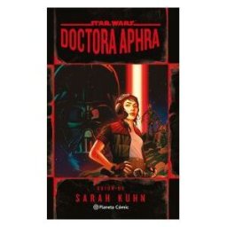 Planeta Cómic Star Wars Doctora Aphra (novela)