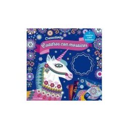 Timun Mas Infantil Creactivity. Cuadros Con Mosaicos: 4 Cuadros 1.200 Brillantes