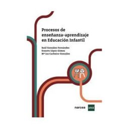 Narcea, S.A. de Ediciones Procesos De Enseñanza-aprendizaje En Educación Infantil