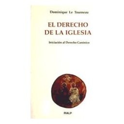 Ediciones Rialp, S.A. El Derecho De La Iglesia. Iniciación Al Derecho Canónico