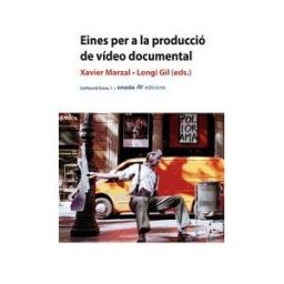 Onada Edicions SL Eines Per A La Producció De Vídeo Documental