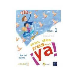 enClave-ELE Uno, Dos, Tres...ya! 1 - Libro Del Alumno + Cd Audio
