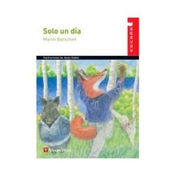 Editorial Vicens Vives Solo Un Dia (cucaa)