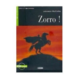 CIDEB EDITRICE Zorro! [with Cd (audio)]
