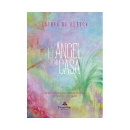 Grupo Editorial Círculo Rojo SL El ángel De Mi Casa