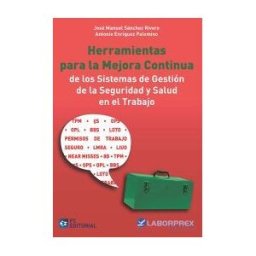 Fundación Confemetal Herramientas Para La Mejora Continua De Los Sistemas De Gestión De La Seguridad