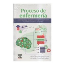 Elsevier España, S.L.U. Proceso Enfermero