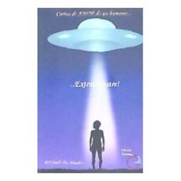 CREATESPACE Cartas De Amor De Un Humano... Extraterrestre!
