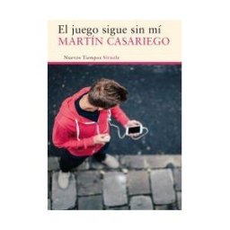 Siruela El Juego Sigue Sin Mí