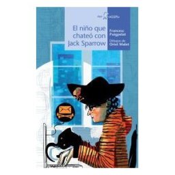 ALGAR EDITORIAL El Niño Que Chateaba Con Jack Sparrow