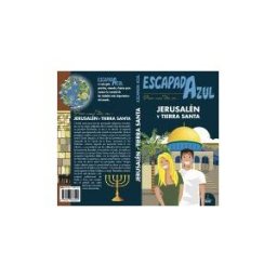 Guías Azules de España, S.A. Jerusalén Y Tierra Santa Escapada Azul