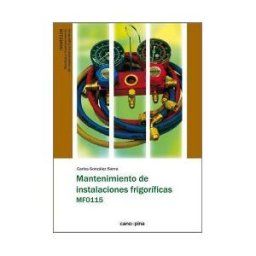 Cano Pina S.L. Mantenimiento De Instalaciones Frigoríficas Mf0115