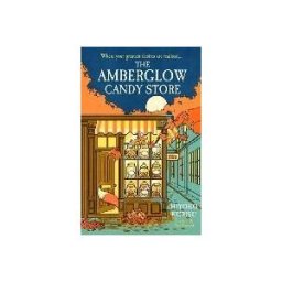 Penguin Books Ltd (UK) The Amberglow Candy Store