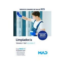 Ed. MAD Limpiador/a. Temario Y Test Volumen 2. Servicio Canario De Salud