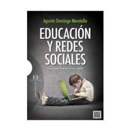 Ediciones Encuentro, S.A. Educación Y Redes Sociales: La Autoridad De Educar En La Era Digital