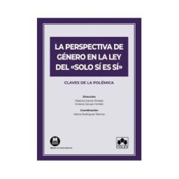 Colex Perspectiva De Genero En La Ley Del "solo Si Es Si\\