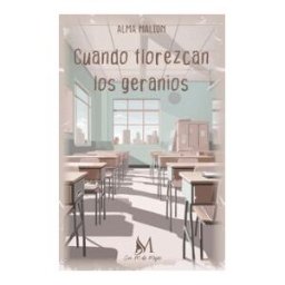 Ediciones Con M De Mujer Cuando Florezcan Los Geranios