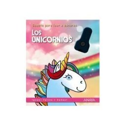 ANAYA INFANTIL Y JUVENIL Los Unicornios