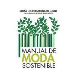 Arcopress Ediciones Manual De Moda Sostenible