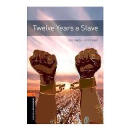 Oxford University Press España, S.A. Oxford Bookworms 2. Twelve Years A Slave Mp3 Pack