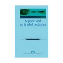 Prensas de la Universidad de Zaragoza Soporte Vital En La Edad Pediatrica