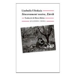 Quaderns Crema Sincerament Vostre, Xúrik