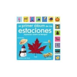Editorial Bruño Mi Primer álbum De Las Estaciones. aprendo Sobre El Tiempo!