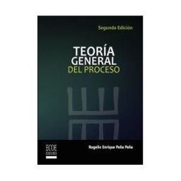 ECOE Ediciones Teoría General Del Proceso