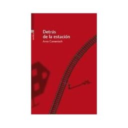 Xordica Editorial Detrás De La Estación